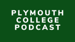 We're starting a Plymouth College podcast!